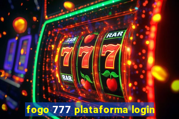 fogo 777 plataforma login